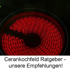 Ceranfeld Cerankochfeld kaufen Test Erfahrungen Cerankochfelder