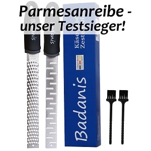 Parmesanreibe Badanis und Käsereibe Testsieger beste kaufen Empfehlung