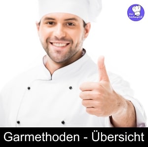 Garmethoden Garen Garverfahren Fleisch Gemüse kochen dünsten