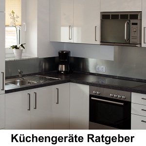 Küchen Elektrogeräte, Küchenelektrogeräte, E-Geräte Küche, Elektrogeräte Küche kaufen, Test, Erfahrungen